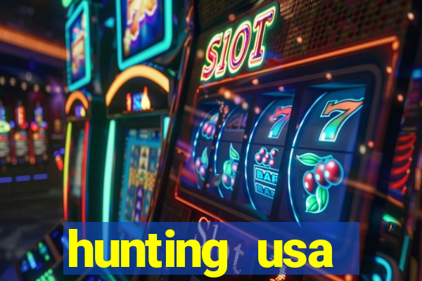 hunting usa dinheiro infinito